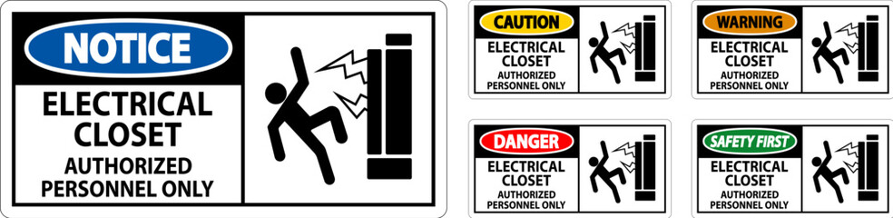Warning Sign Electrical Closet - Authorized Personnel Only