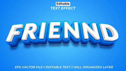 Free vector editable Friend text effect, 3d text effect	