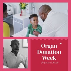 Organ donation week text and african american senior male patient, and doctor with boy patient