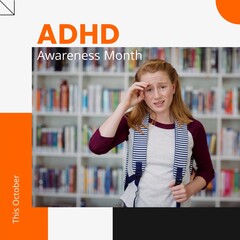 Adhd awareness month text with distressed caucasian schoolgirl in library
