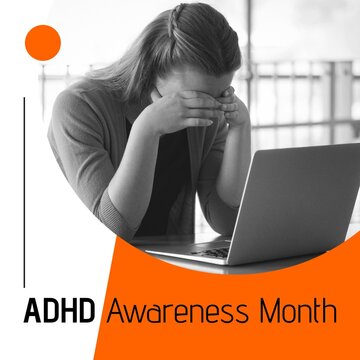 Adhd awareness month text on orange with distressed caucasian woman at desk with laptop