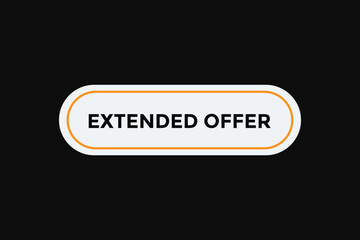 Extended offer button web banner templates. Vector Illustration 
