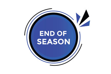 End of season button web banner templates. Vector Illustration 

