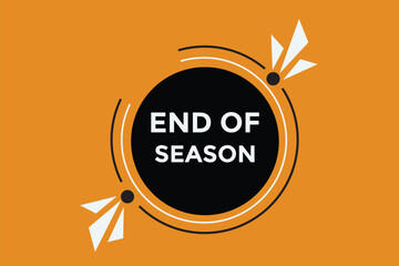 End of season button web banner templates. Vector Illustration 
