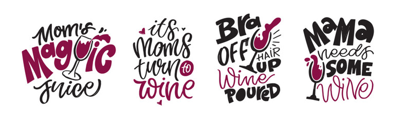 Lettering Hand drawn doodle postcard about wine. Wine lover. Mom winr culture. T-shirt design. Tee design ,mug print, print art.