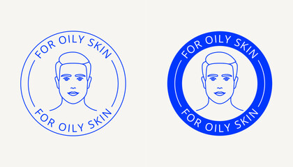 For oily skin types label, beauty logo, tag, stamp for men's skincare packaging. Icon for cream, toner, moisturizer, facial mask, lotion