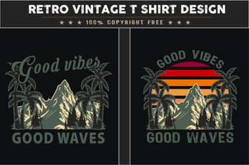 Good vibes good waves Vector surfing theme badge t-shirt design