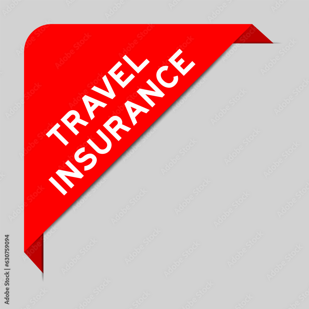 Wall mural Red color of corner label banner with word travel insurance on gray background