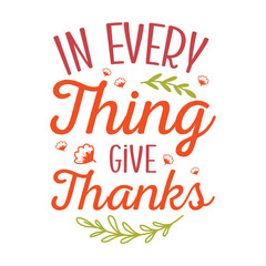 in every thing give thanks Fall SVG, Fall SVG Bundle, Autumn , Thanksgiving SVG, Fall SVG Designs, Autumn Bundle t-shirt design