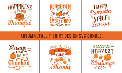 Fall SVG bundle t-shirt design , Fall SVG Bundle, Autumn bundle t-shirt design , Thanksgiving SVG, Fall SVG Designs, Autumn Bundle t-shirt design 