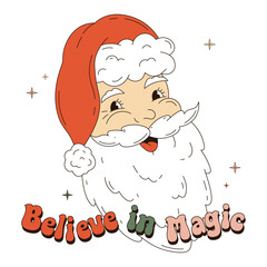 Vector illustration of believe in magic lettering text sign. Retro inscription with Snta.
