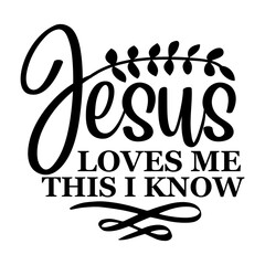 Jesus Loves Me This I Know