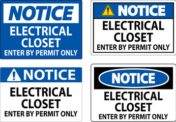 Notice Sign Electrical Closet - Enter By Permit Only