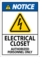 Notice Sign Electrical Closet - Authorized Personnel Only