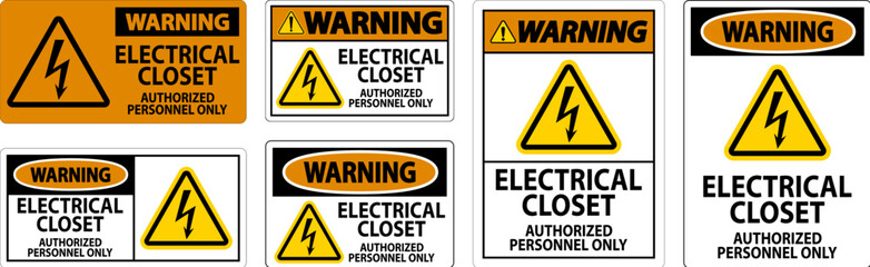 Warning Sign Electrical Closet - Authorized Personnel Only