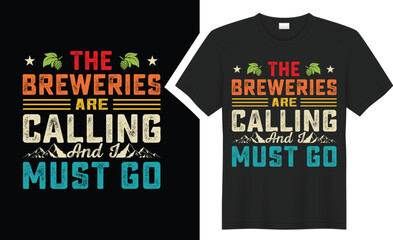 the breweries are calling T-Shirts design. 