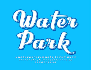 Vector advertising Water Park. Beautiful handwritten Font. Cursive set of trendy Alphabet Letters and Numbers.