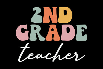2nd Grade Teacher Retro Groovy T-Shirt Design