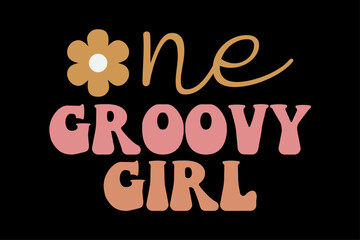 One Groovy Girl T-Shirt Design