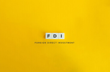 FDI Initialism for Foreign Direct Investment