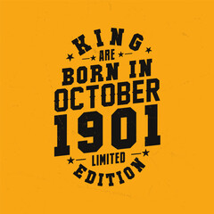 Naklejka premium King are born in October 1901. King are born in October 1901 Retro Vintage Birthday
