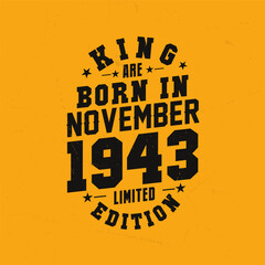 Naklejka premium King are born in November 1943. King are born in November 1943 Retro Vintage Birthday