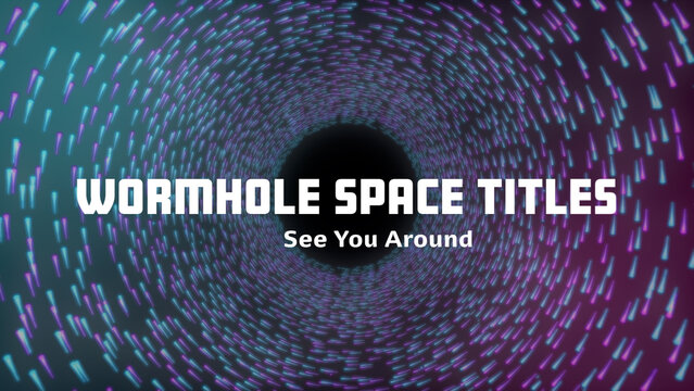 Worm Hole Space Titles