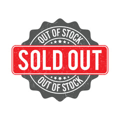 Out Of Stock Logo, Sold Out Badge, Sold Out Stamp, Out Of Stock Sign Products And Items, Retro Vintage, Limited Items Available, Alost Finished Products Vector Illustration With Grunge Texture