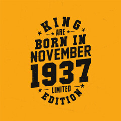Naklejka premium King are born in November 1937. King are born in November 1937 Retro Vintage Birthday