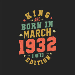 Naklejka premium King are born in March 1932. King are born in March 1932 Retro Vintage Birthday