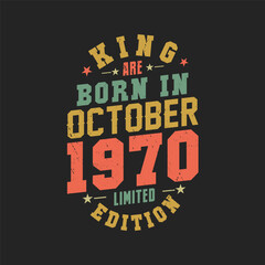Obraz premium King are born in October 1970. King are born in October 1970 Retro Vintage Birthday