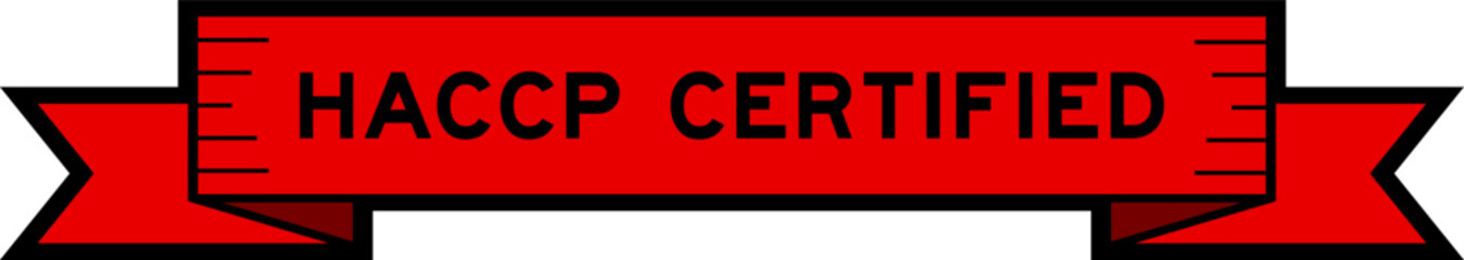 Ribbon label banner with word HACCP (Hazard Analysis Critical Control Points) certified in red color on white background