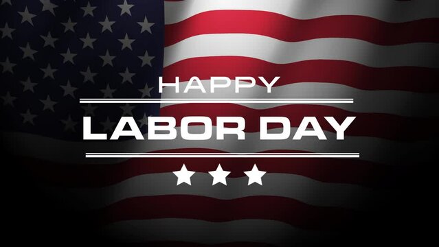 Happy Labor Day Text Background. Animated Intro for Labor Day in the United States of America. 4K Video Animation. USA patriotism national holiday. Usa proud.