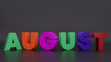 Colorful 3D Render of the Word AUGUST