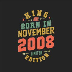 Obraz premium King are born in November 2008. King are born in November 2008 Retro Vintage Birthday