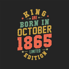 Naklejka na ściany i meble King are born in October 1865. King are born in October 1865 Retro Vintage Birthday