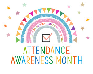 Attendance awareness month education vector concept. Colorful text and rainbow on white background.
