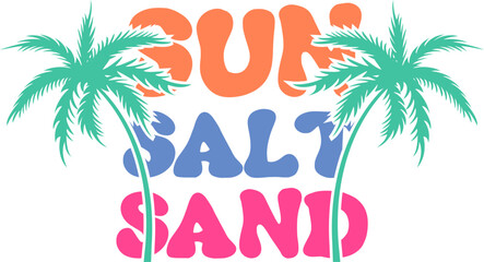 Fototapeta na wymiar Sun Salt Sand Svg - Summer holiday poster