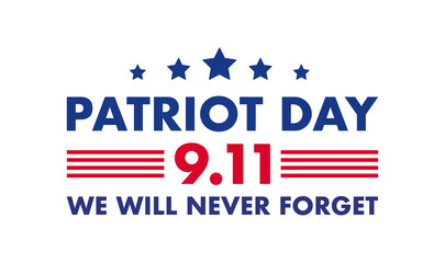 Patriot Day 9.11 we will never forget Background Illustration
