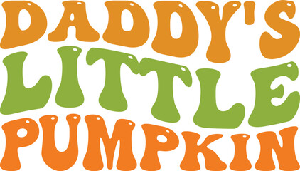 Daddy's Little Pumpkin Retro T-shirt Design