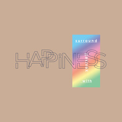 Happiness typography slogan for t shirt printing, tee graphic design.  