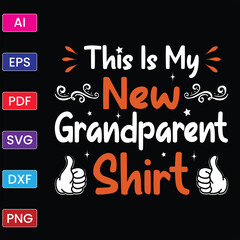 THIS IS MY NEW GRANDPARENT SHIRT
