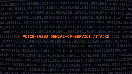 Fototapeta premium Cyber attack voice-based denial-of-service attacks. Vulnerability text in binary system ascii art style, code on editor screen. Text in English, English text