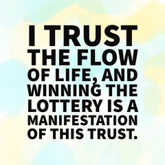 Obraz premium Affirmation quote about winning lottery. Social media quote.