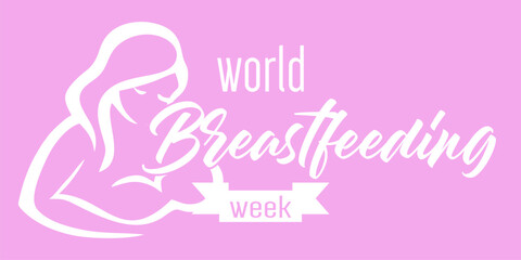 World Breastfeeding Week text with creative background
