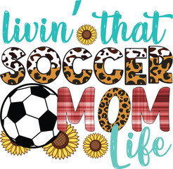 livin that soccer mom life