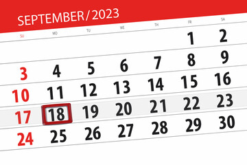 Obraz premium Calendar 2023, deadline, day, month, page, organizer, date, September, monday, number 18