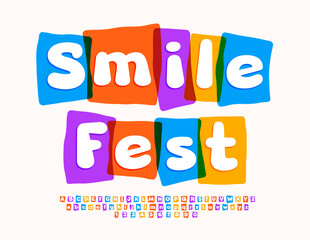 Vector funny Banner Smile Fest. Creative Bright Font. Watercolor Alphabet Letters and Numbers set