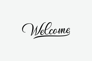 welcome handwritten lettering isolated on white background. Calligraphy vector design for greeting cards, banner, sign, etc.
