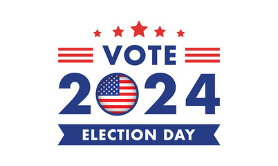 Election day. USA president voting 2024. Election voting poster. Vote 2024 in USA, banner design. Political election campaign